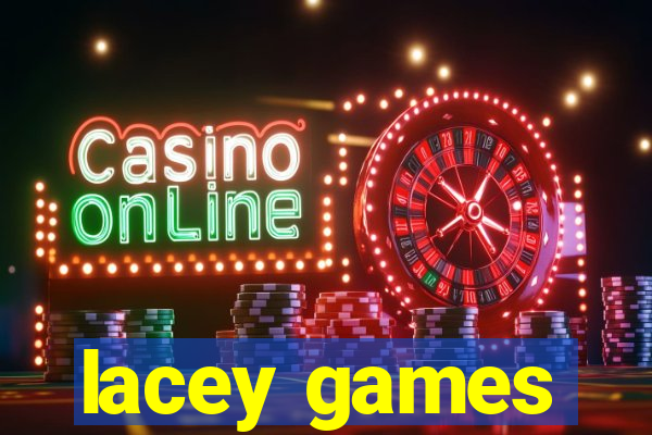 lacey games